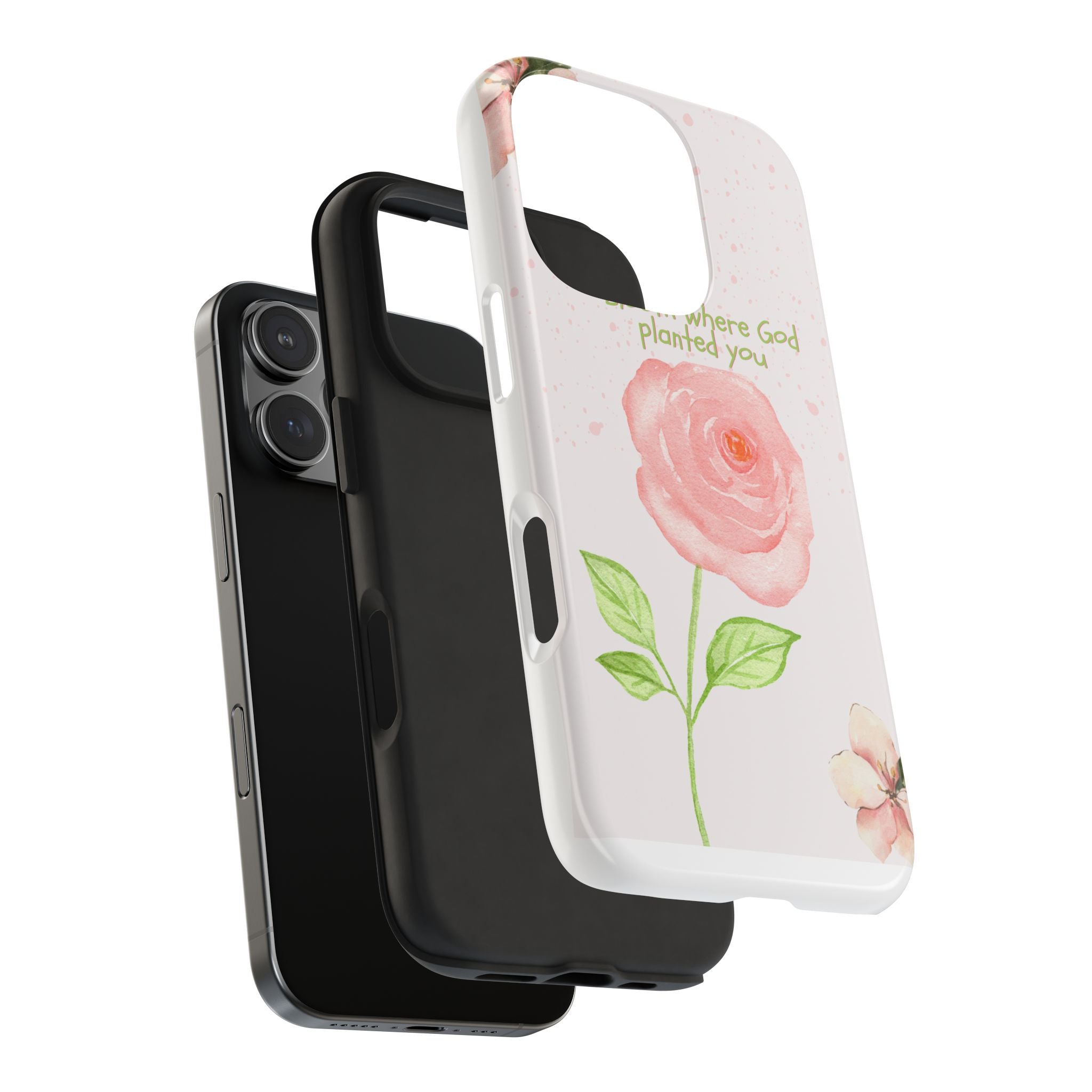 Bloom Where God Planted You Tough Phone Case — Floral Christian iPhone Cover
