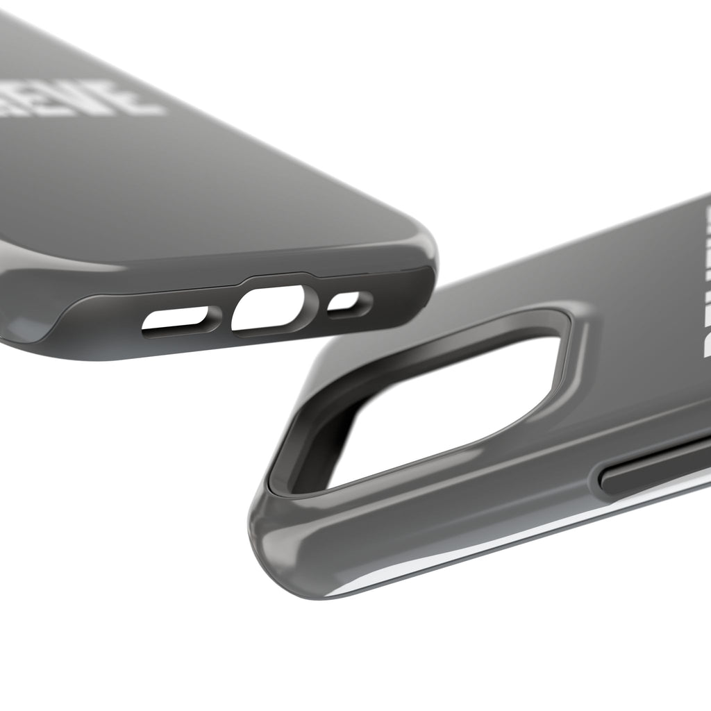 Phone Case — GREY "BELIEVE" Impact-Resistant Protective Cover