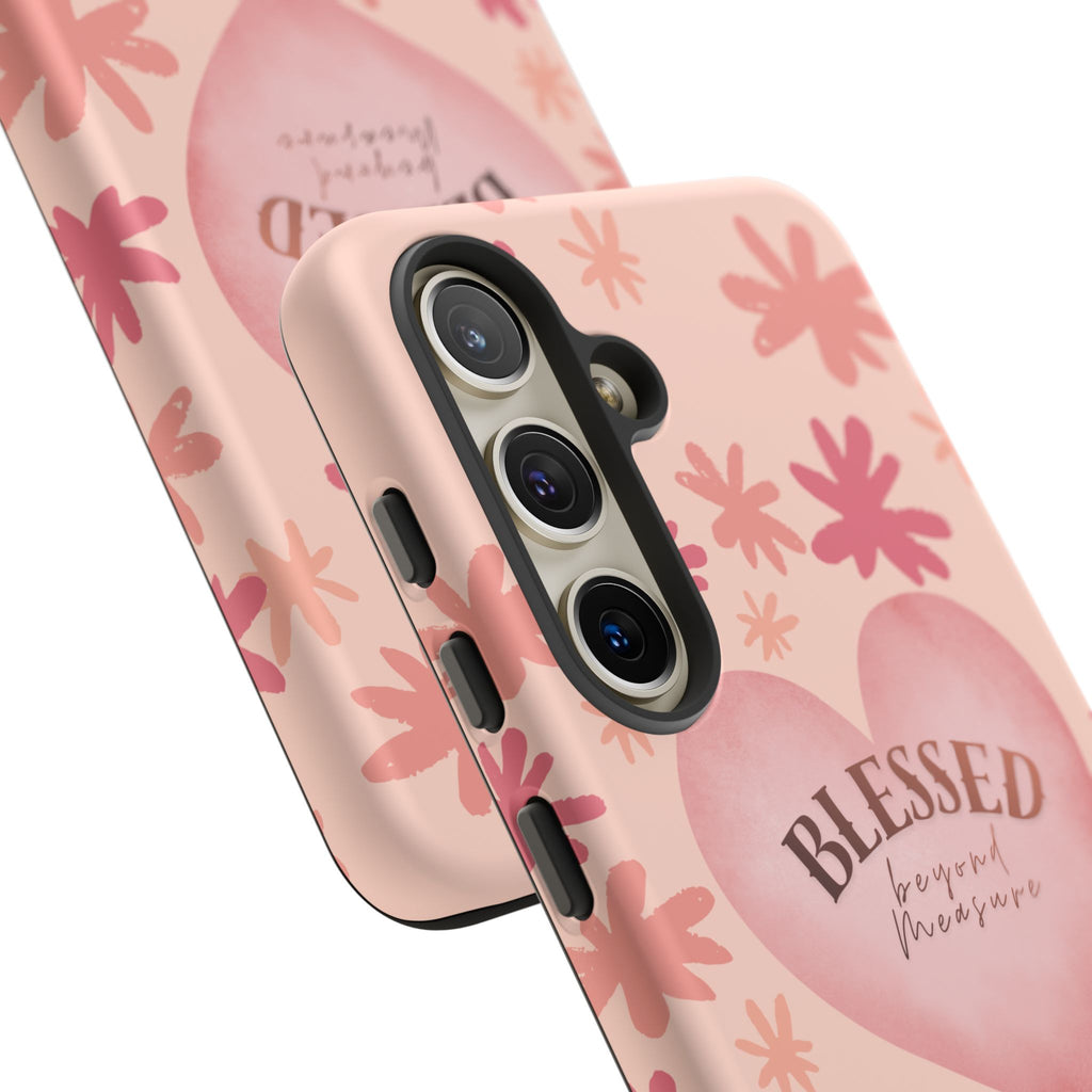 Blessed Heart Floral Phone Case — Pink 'Blessed Beyond Measure' Protective Tough Case