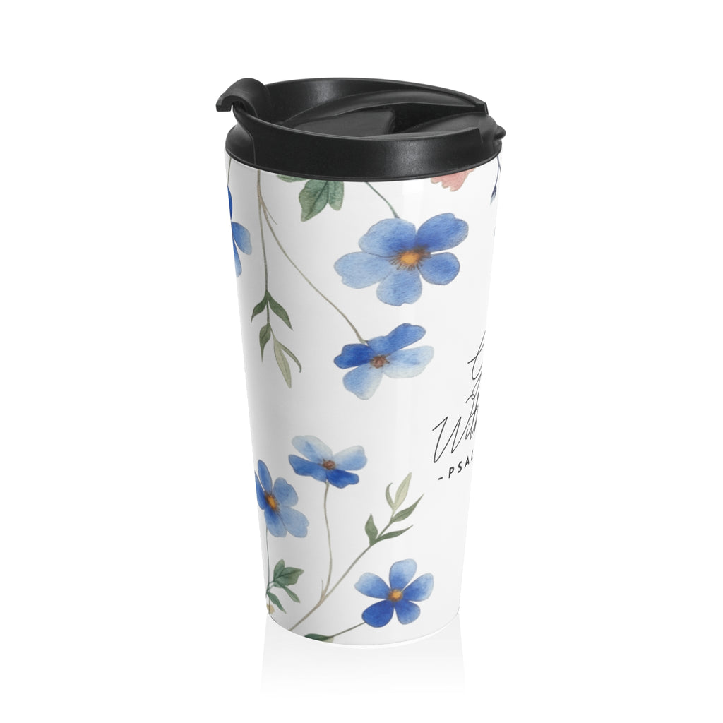 Floral Scripture Travel Mug — "God is Within Her" (Psalms 46:5)