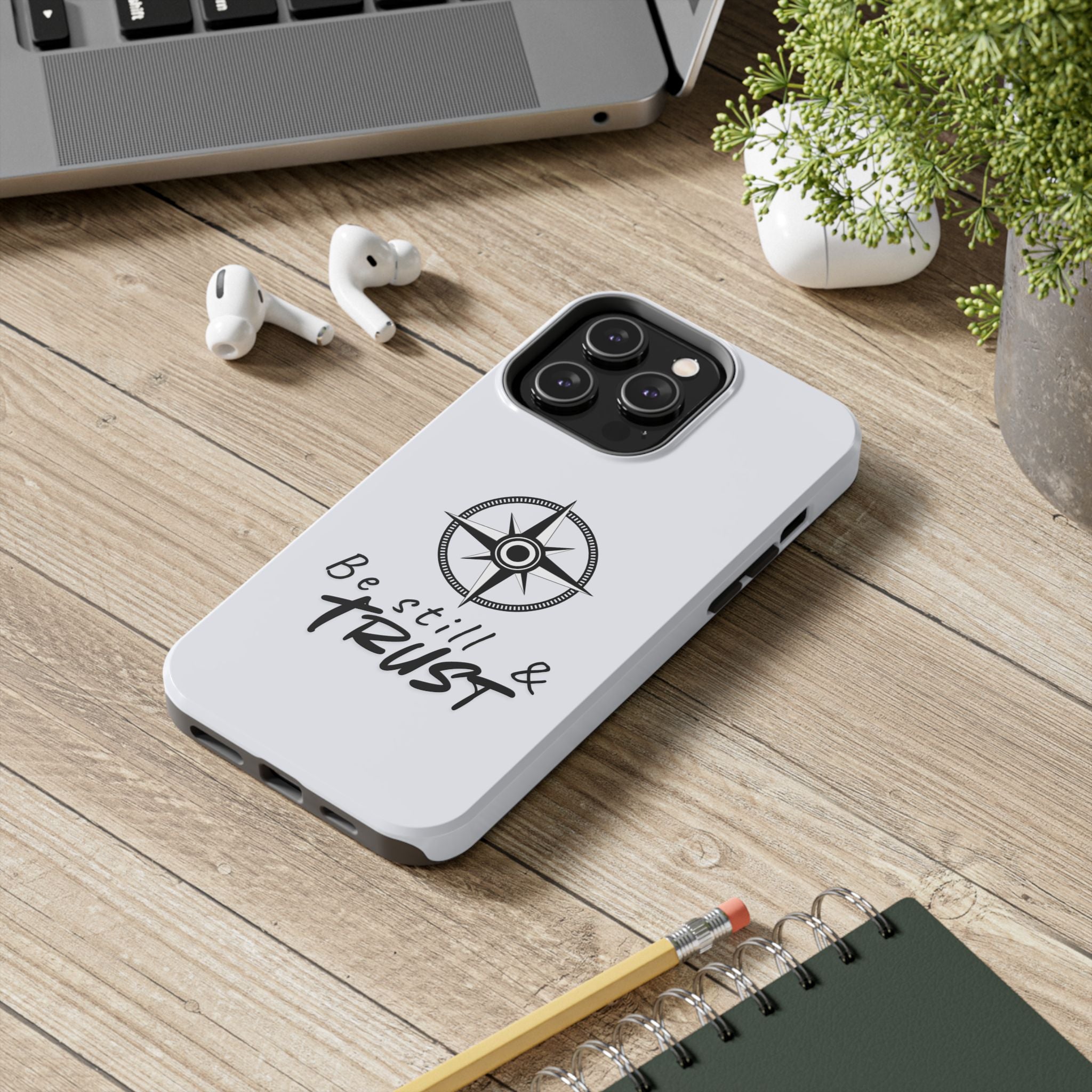 Be Still & Trust Compass Phone Case — Christian Inspirational Tough Phone Case