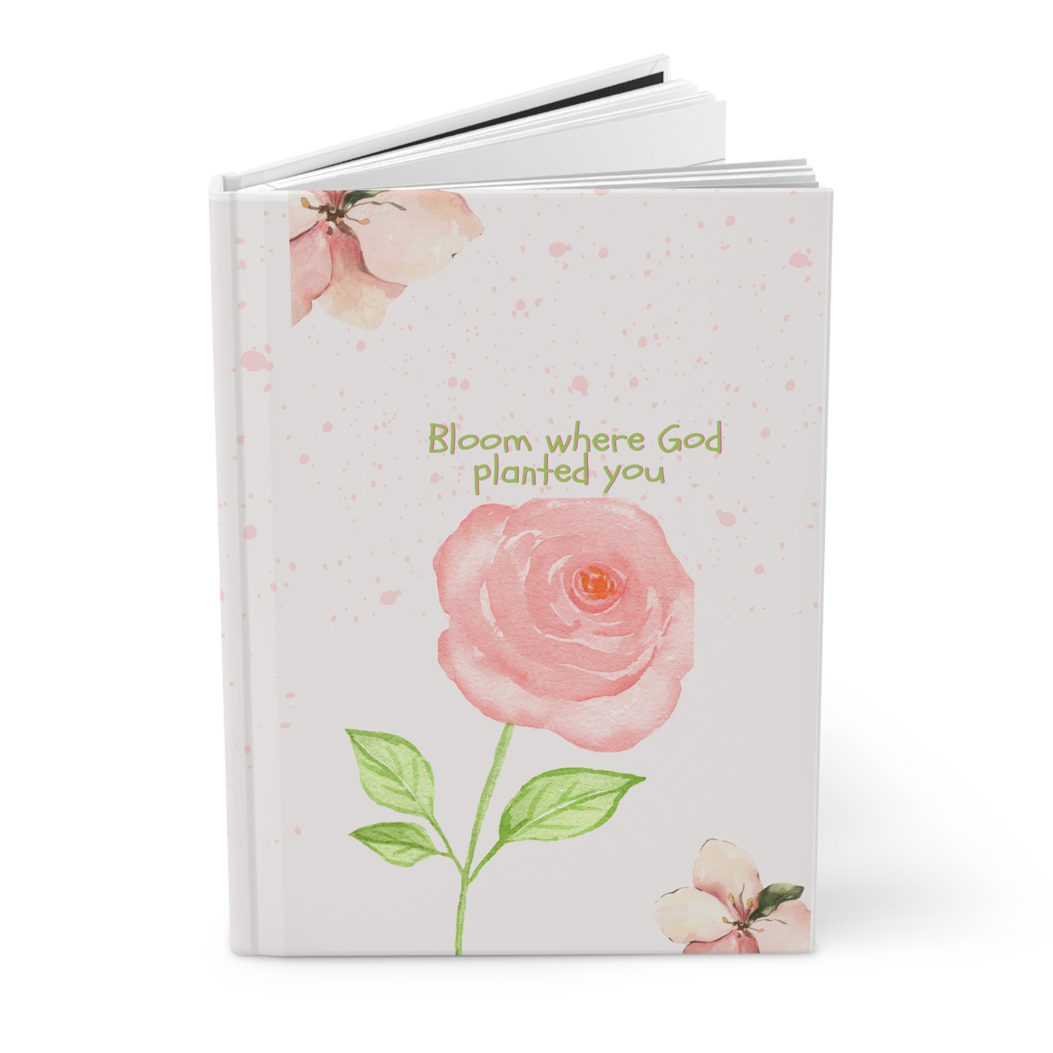 Hardcover Journal — "Bloom Where God Planted You" Floral Faith Notebook