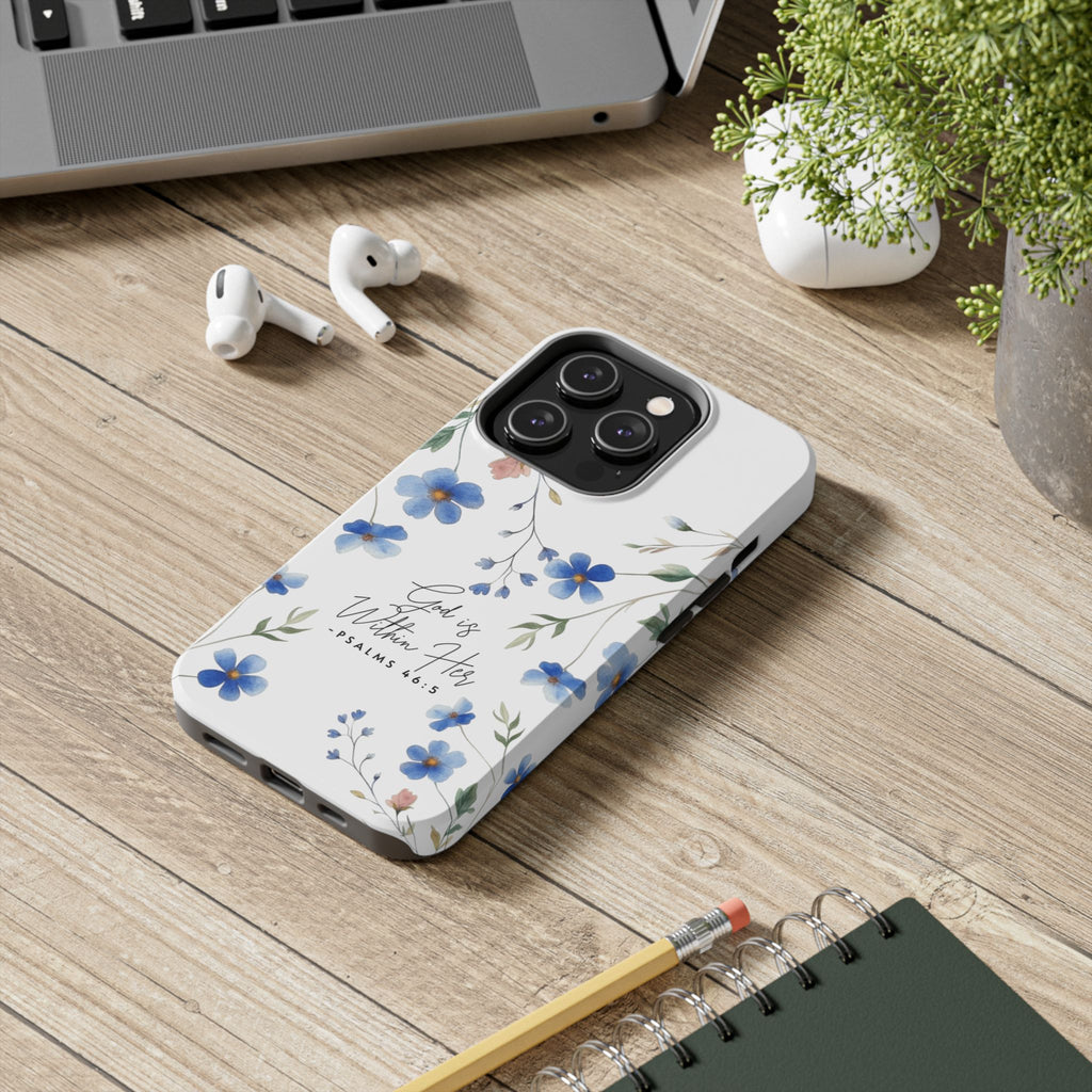 God Is Within Her floral phone case | Tough Phone Cases, Psalms 46:5 scripture