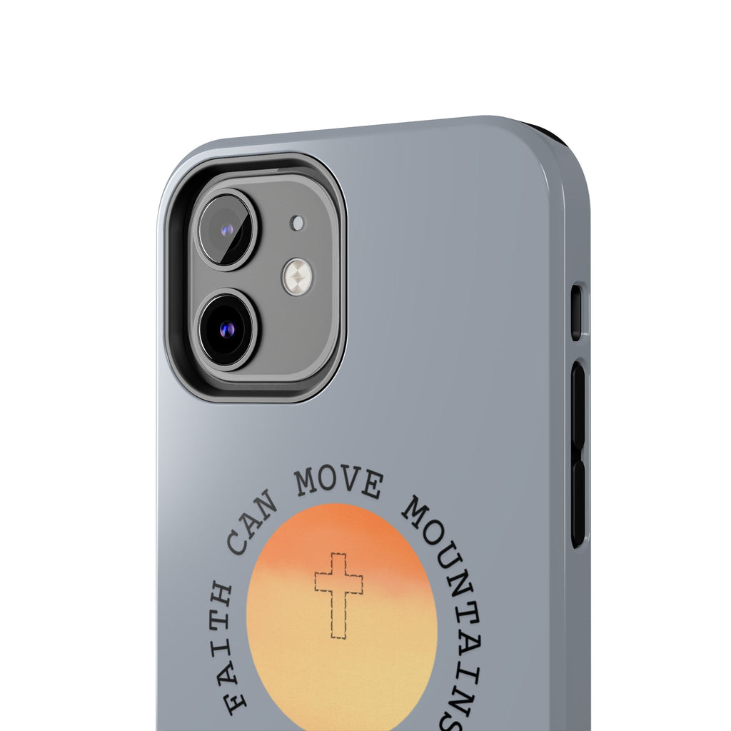 Faith Can Move Mountains Phone Case — Matthew 17:20 Christian Protective Cover
