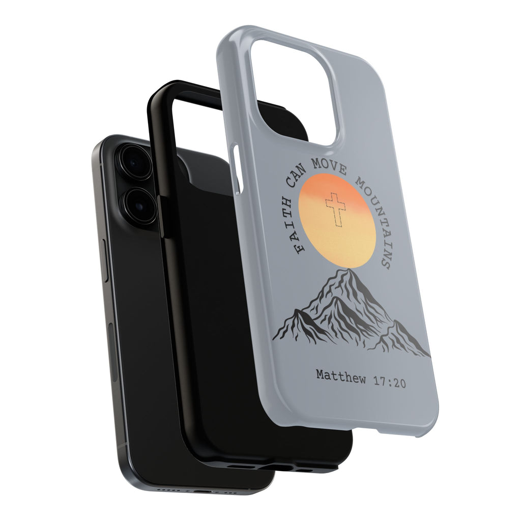 Faith Can Move Mountains Phone Case — Matthew 17:20 Christian Protective Cover