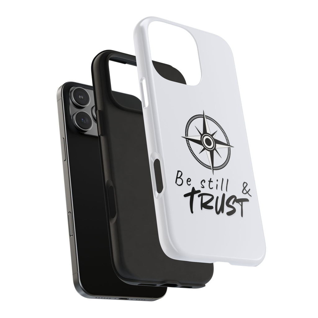 Be Still & Trust Compass Phone Case — Christian Inspirational Tough Phone Case