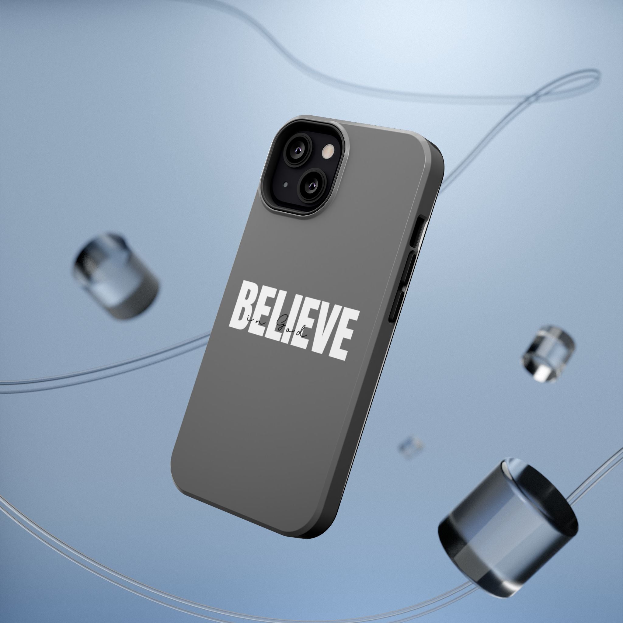 Phone Case — GREY "BELIEVE" Impact-Resistant Protective Cover
