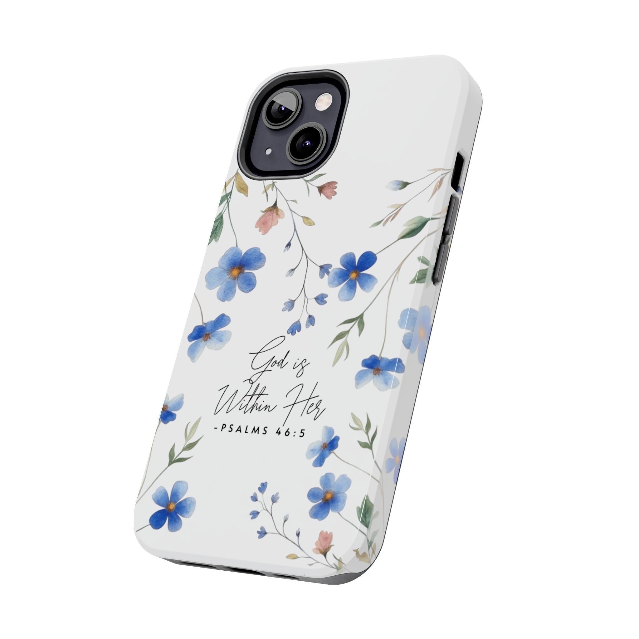 God Is Within Her floral phone case | Tough Phone Cases, Psalms 46:5 scripture