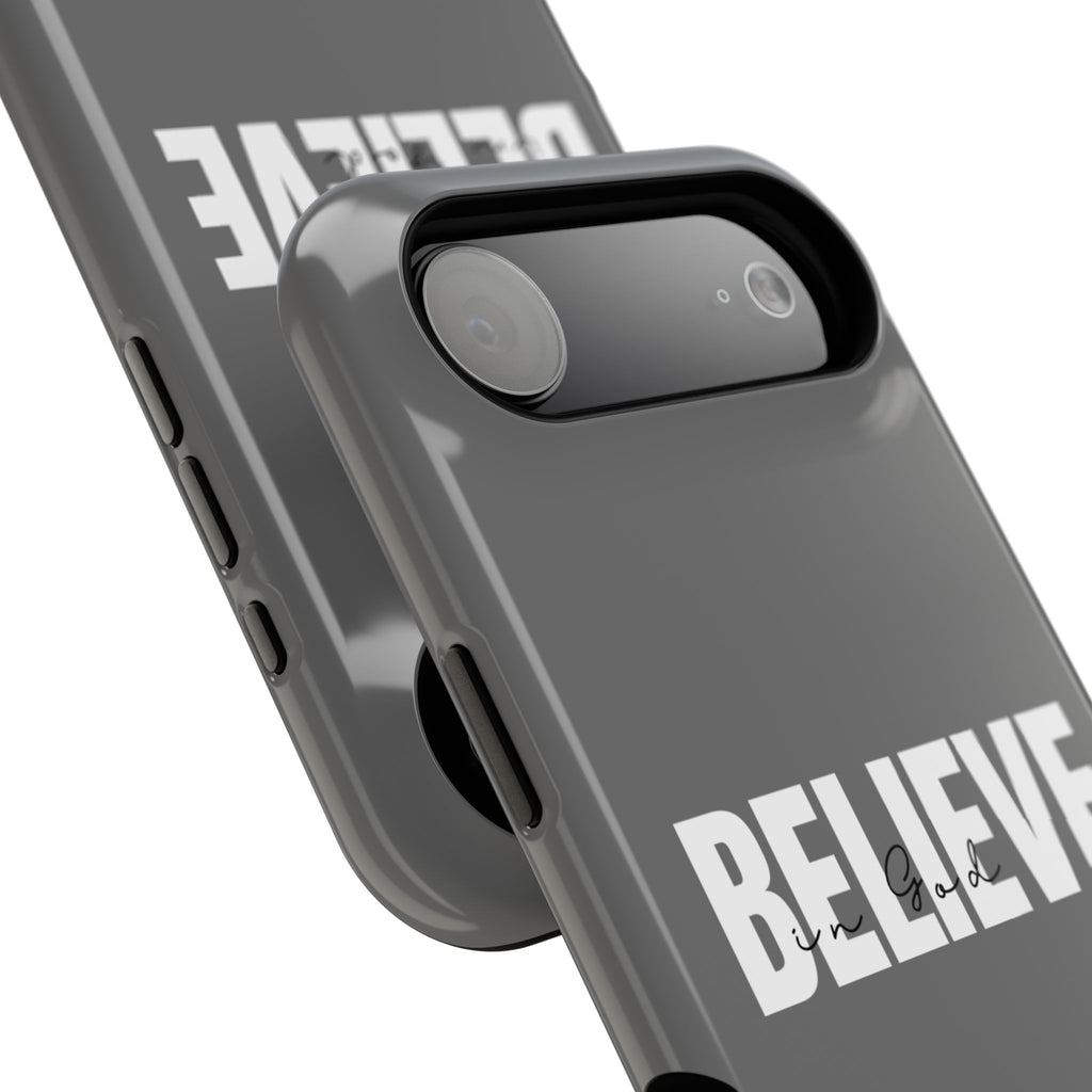 Phone Case — GREY "BELIEVE" Impact-Resistant Protective Cover