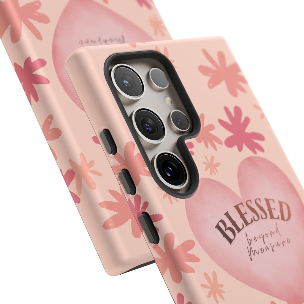 Blessed Heart Floral Phone Case — Pink 'Blessed Beyond Measure' Protective Tough Case