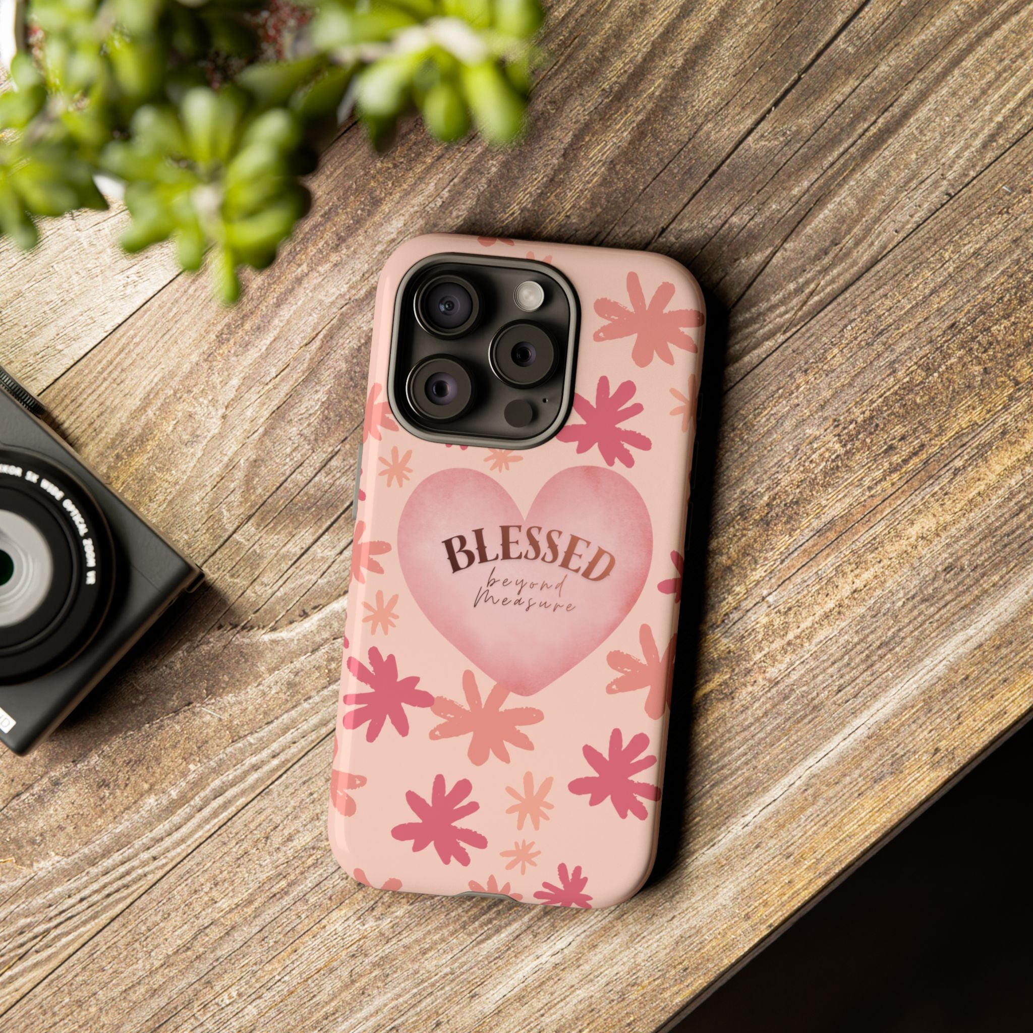 Blessed Heart Floral Phone Case — Pink 'Blessed Beyond Measure' Protective Tough Case