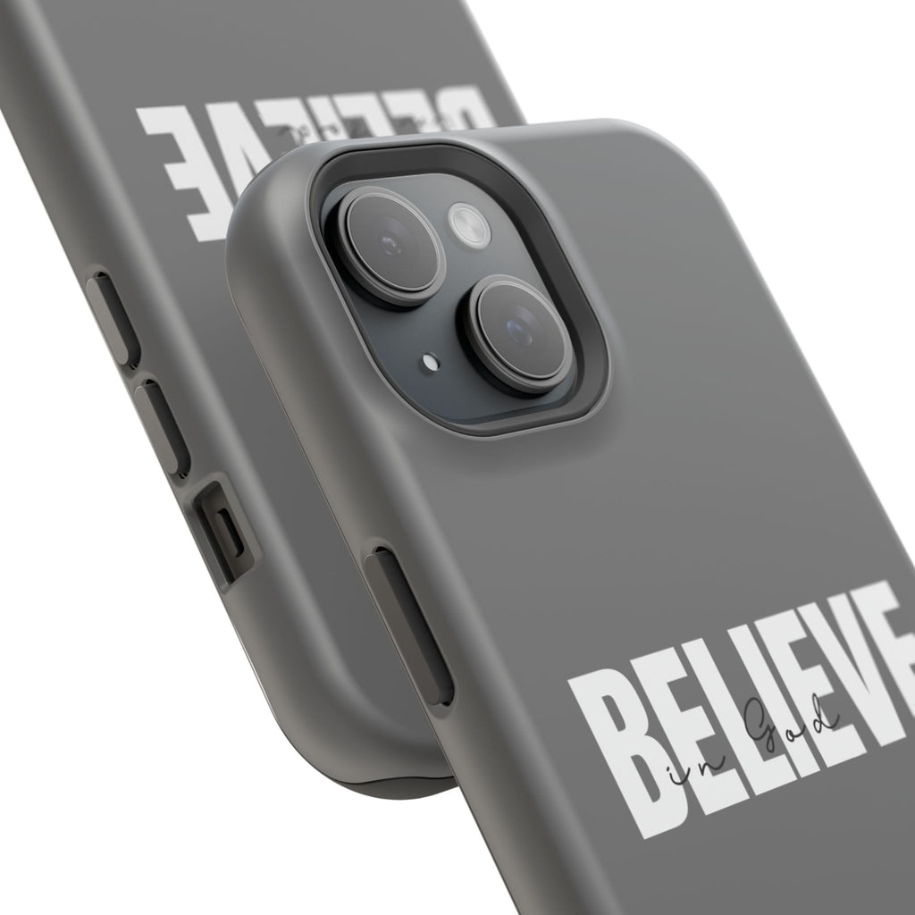 Phone Case — GREY "BELIEVE" Impact-Resistant Protective Cover