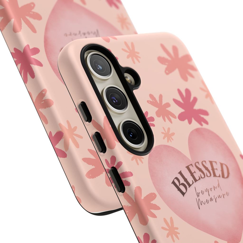 Blessed Heart Floral Phone Case — Pink 'Blessed Beyond Measure' Protective Tough Case