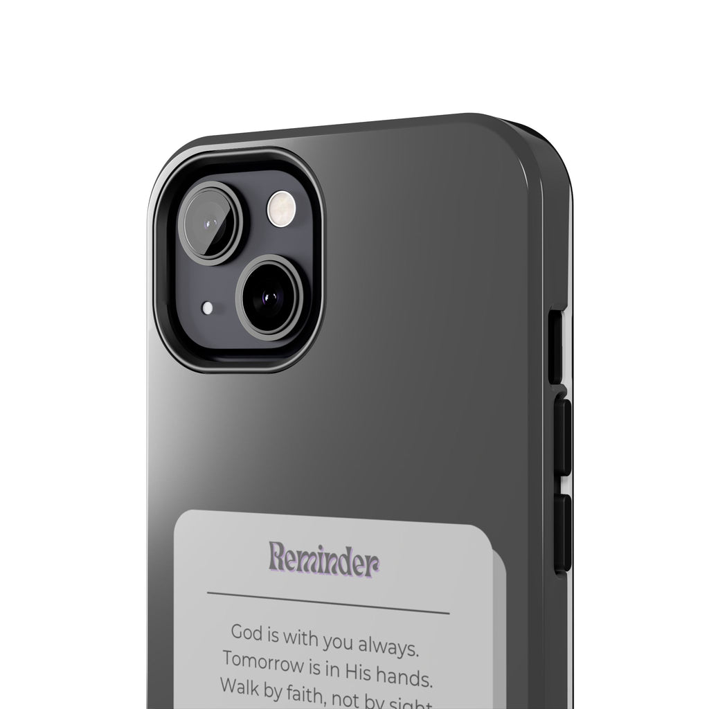Christian Reminder Tough Phone Case — 2 Corinthians 5:7 Inspirational Bible Verse