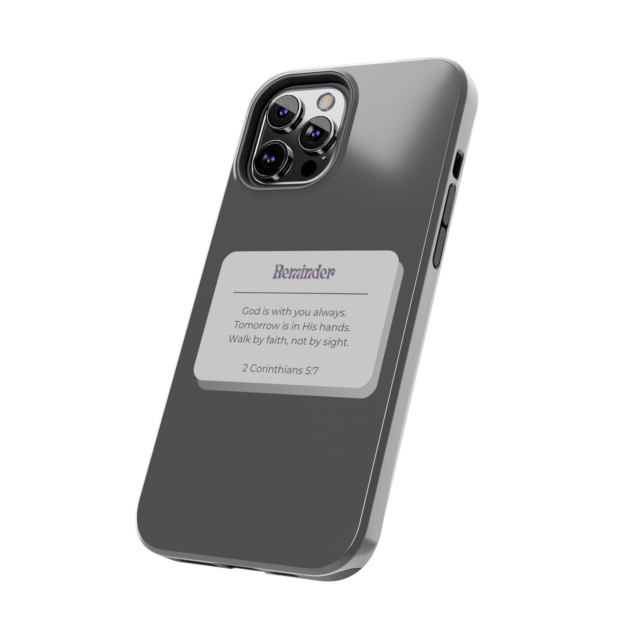 Christian Reminder Tough Phone Case — 2 Corinthians 5:7 Inspirational Bible Verse