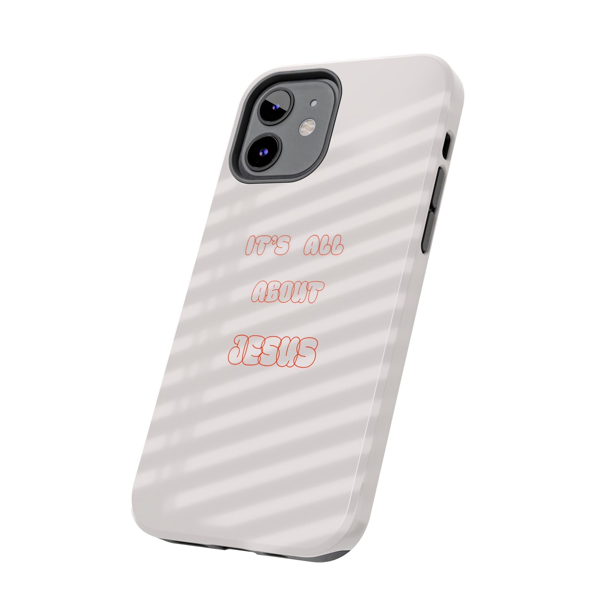 Tough Phone Case — "It's All About Jesus" Minimalist Christian Phone Cover