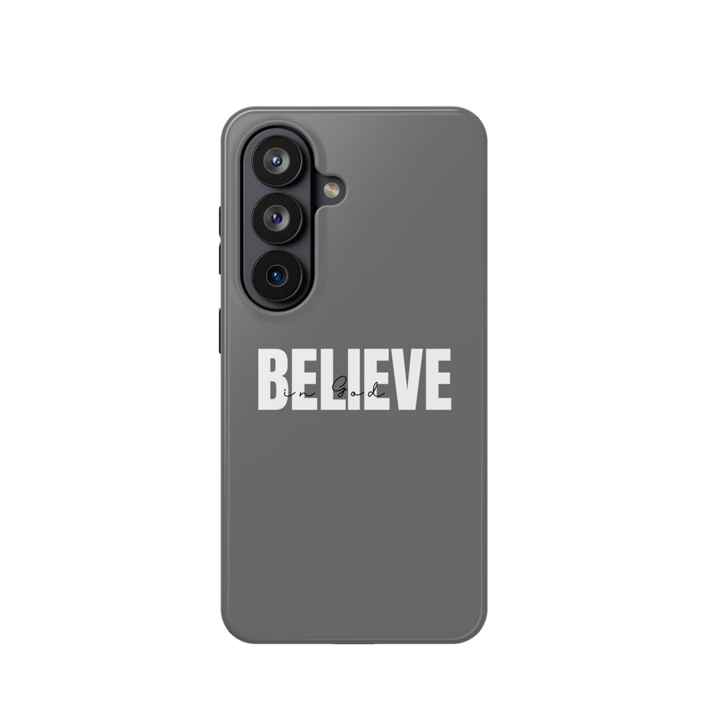Phone Case — GREY "BELIEVE" Impact-Resistant Protective Cover
