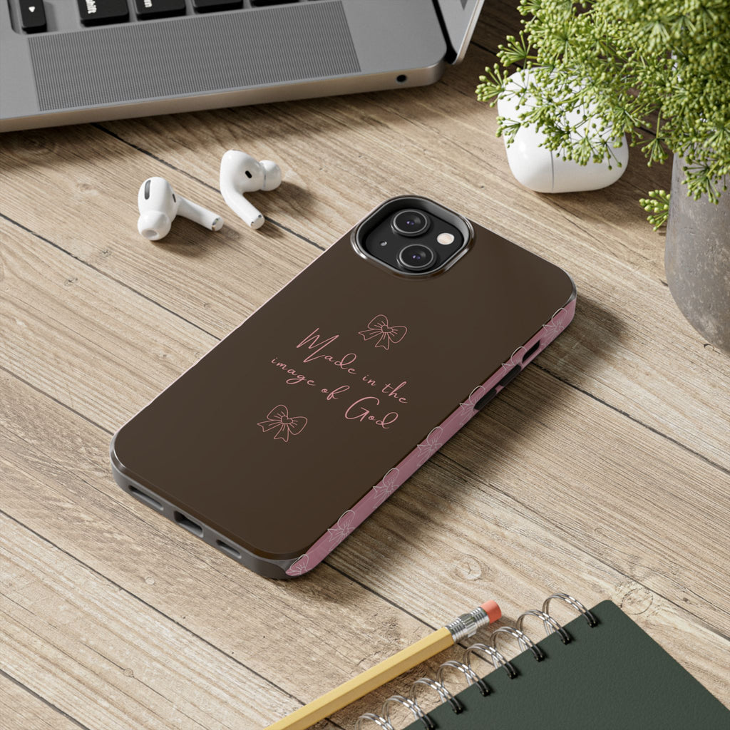 Made in the Image of God Tough Phone Case – Feminine Bow Christian Protective Cover