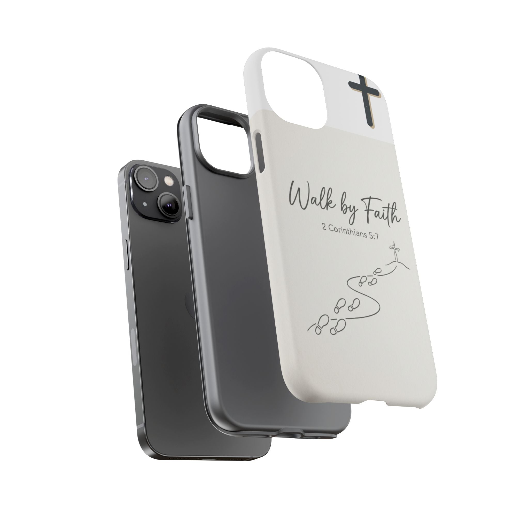 Christian Phone Case — "Walk by Faith" 2 Corinthians 5:7 Protective Tough Case