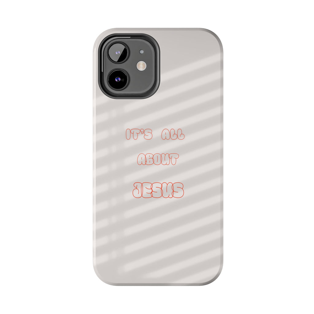 Tough Phone Case — "It's All About Jesus" Minimalist Christian Phone Cover