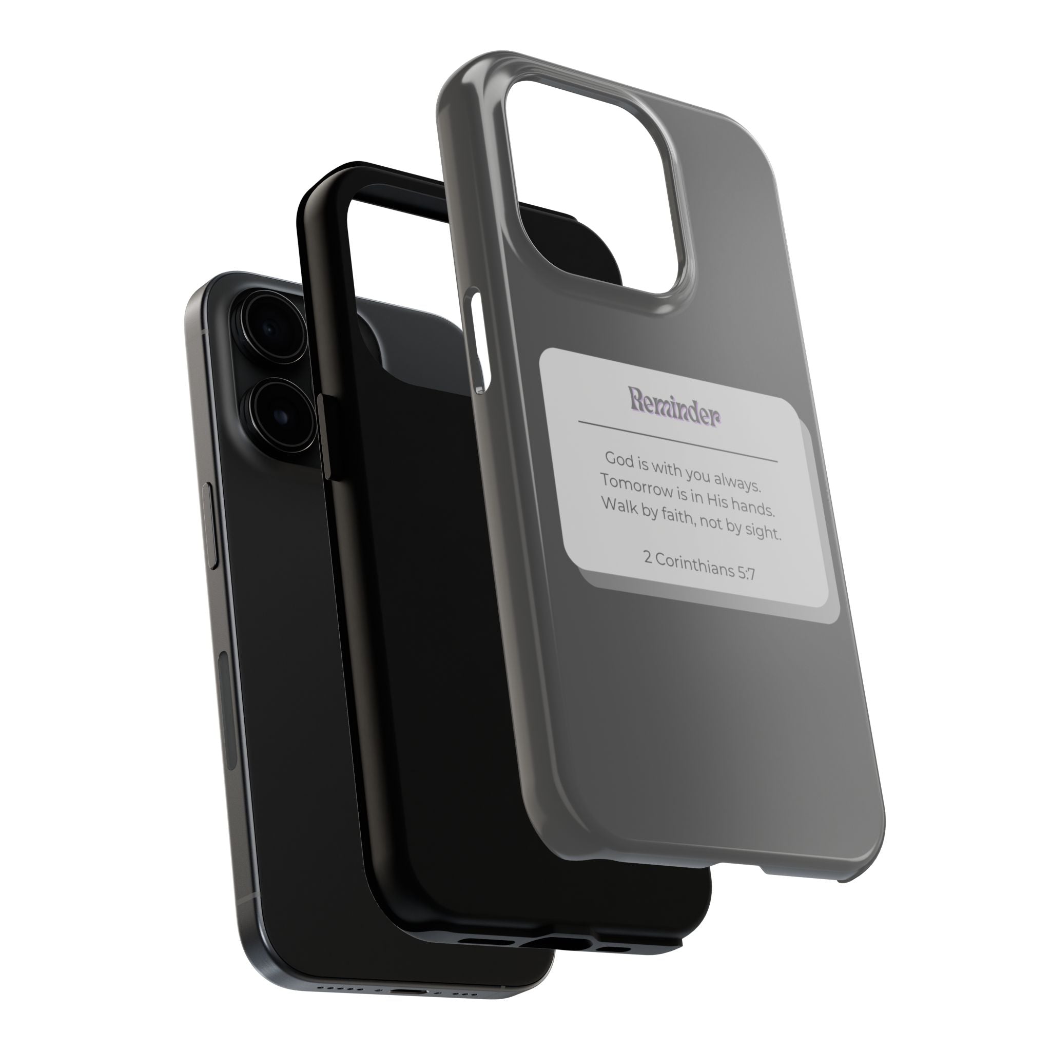 Christian Reminder Tough Phone Case — 2 Corinthians 5:7 Inspirational Bible Verse
