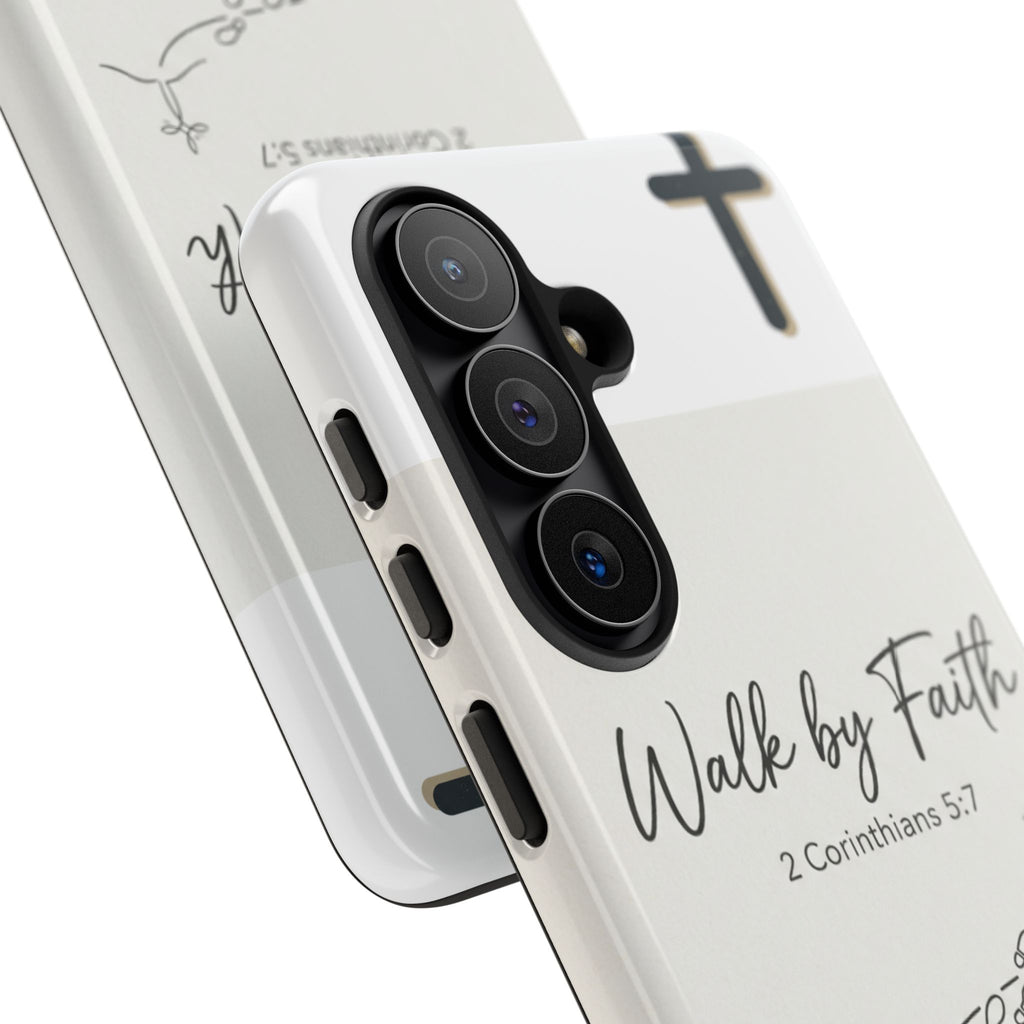 Christian Phone Case — "Walk by Faith" 2 Corinthians 5:7 Protective Tough Case