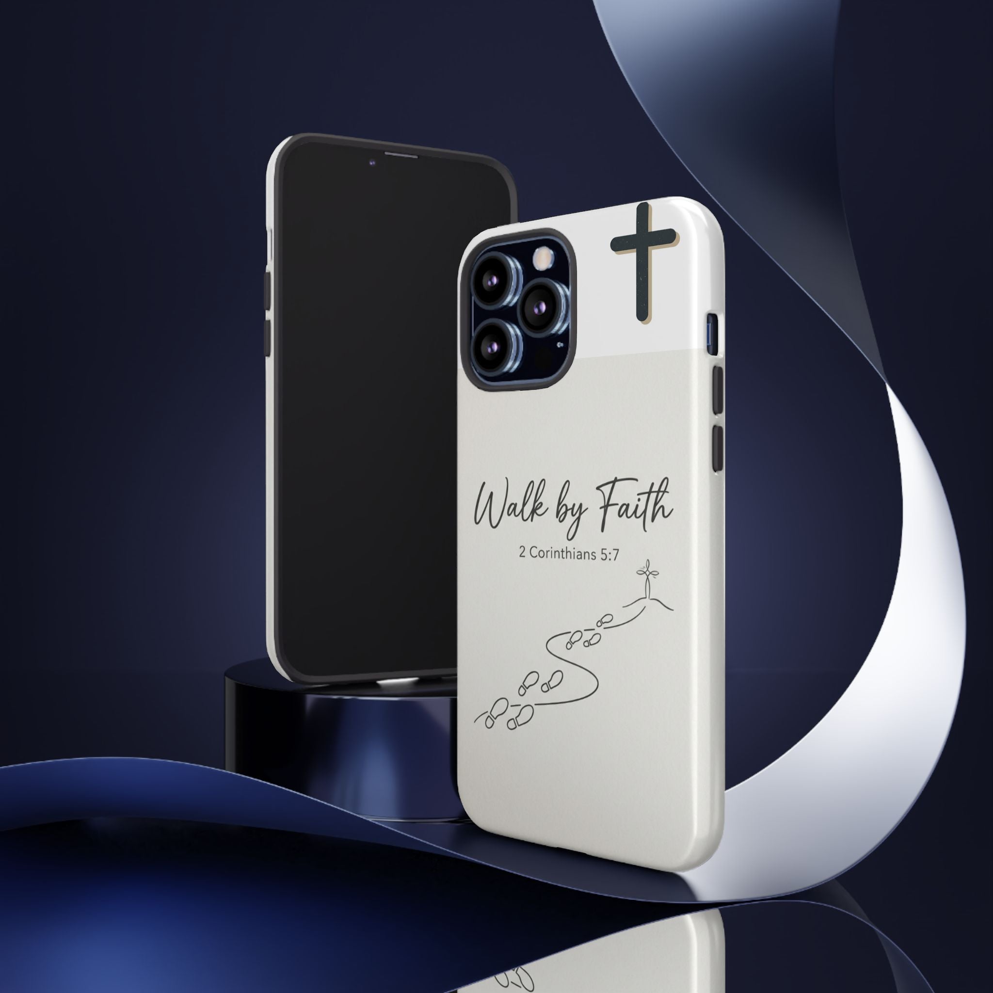 Christian Phone Case — "Walk by Faith" 2 Corinthians 5:7 Protective Tough Case