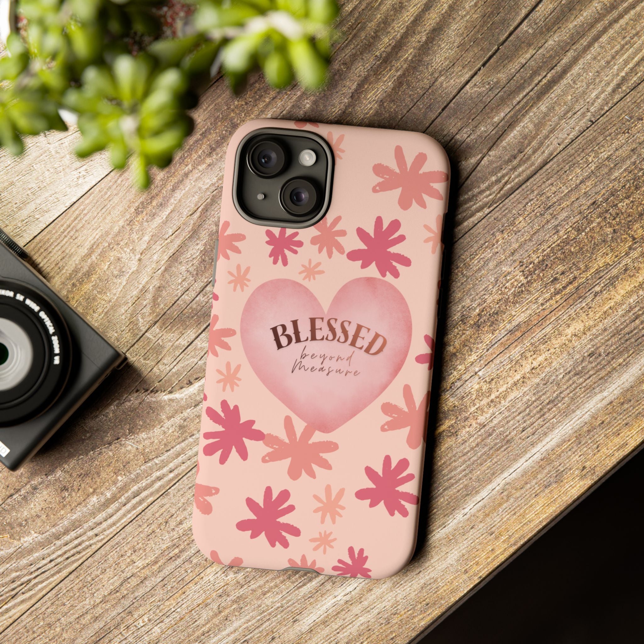 Blessed Heart Floral Phone Case — Pink 'Blessed Beyond Measure' Protective Tough Case