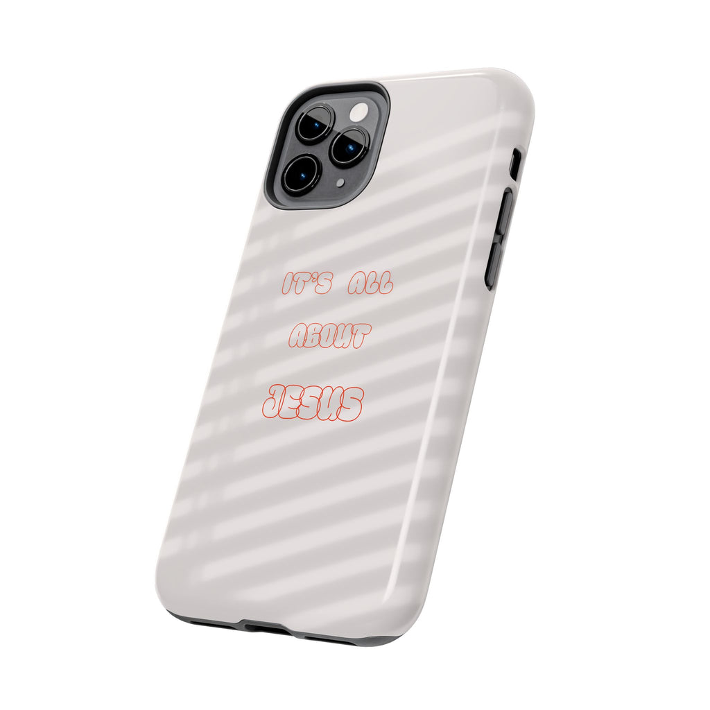 Tough Phone Case — "It's All About Jesus" Minimalist Christian Phone Cover