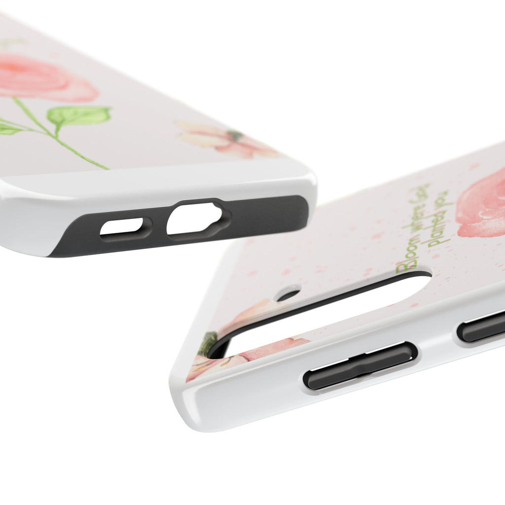 Bloom Where God Planted You Tough Phone Case — Floral Christian iPhone Cover
