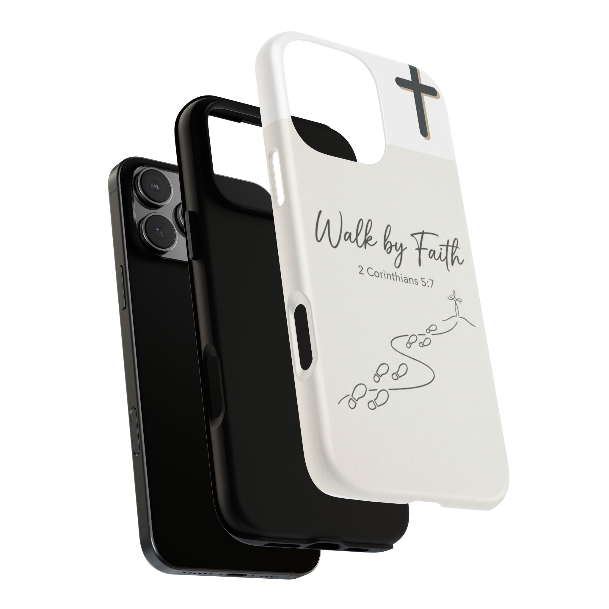Christian Phone Case — "Walk by Faith" 2 Corinthians 5:7 Protective Tough Case