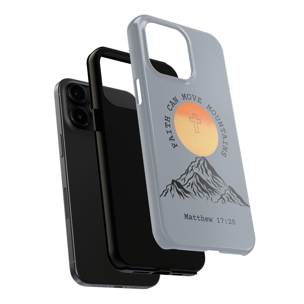 Faith Can Move Mountains Phone Case — Matthew 17:20 Christian Protective Cover