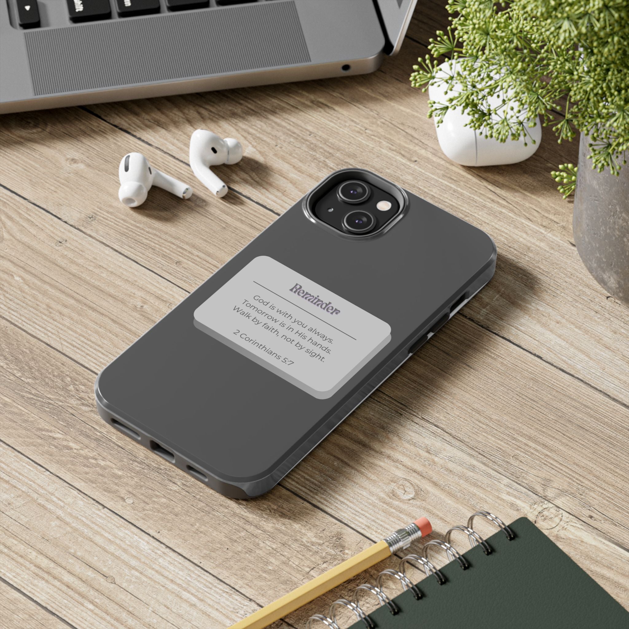 Christian Reminder Tough Phone Case — 2 Corinthians 5:7 Inspirational Bible Verse