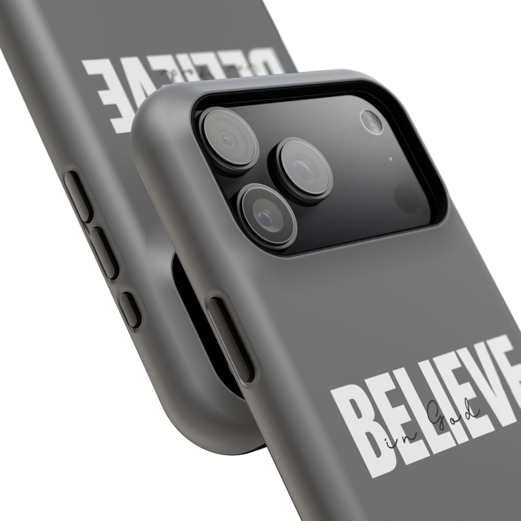 Phone Case — GREY "BELIEVE" Impact-Resistant Protective Cover
