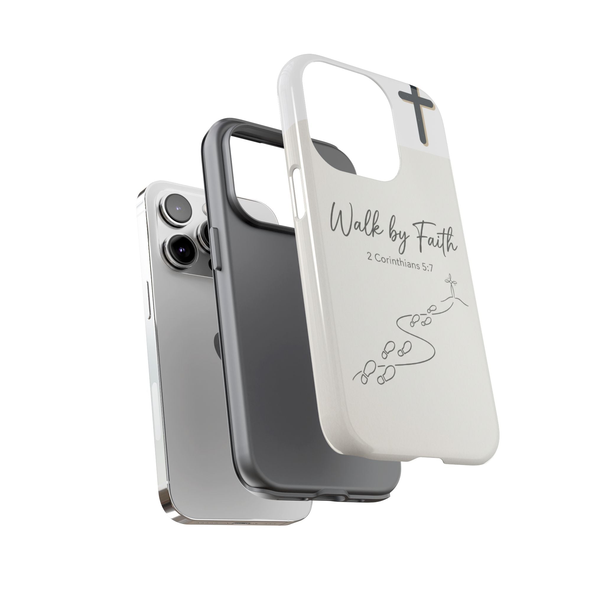 Christian Phone Case — "Walk by Faith" 2 Corinthians 5:7 Protective Tough Case