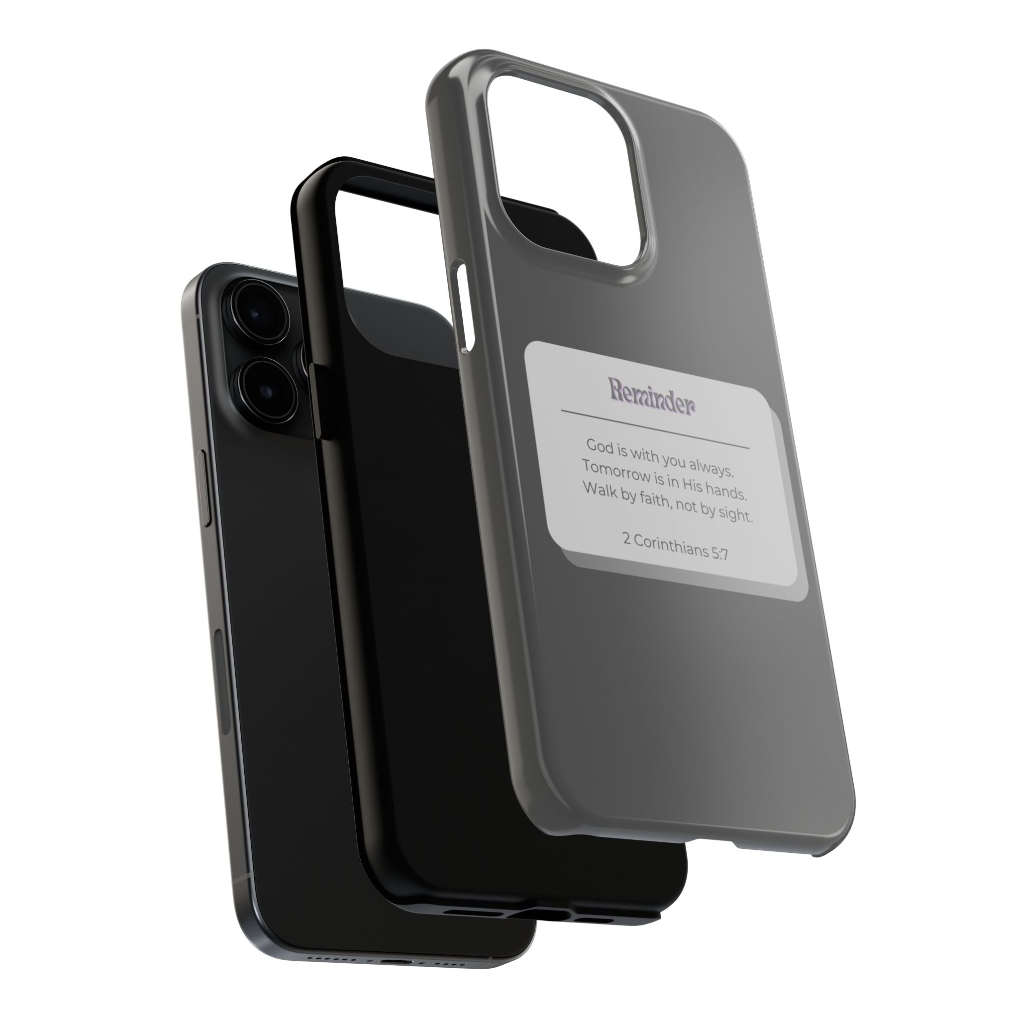 Christian Reminder Tough Phone Case — 2 Corinthians 5:7 Inspirational Bible Verse