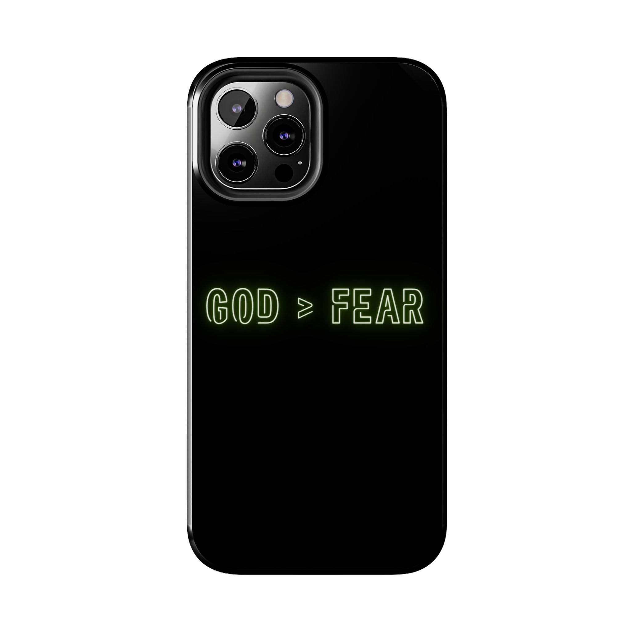 God > Fear Tough Phone Case — Neon Faith Protective iPhone Cover