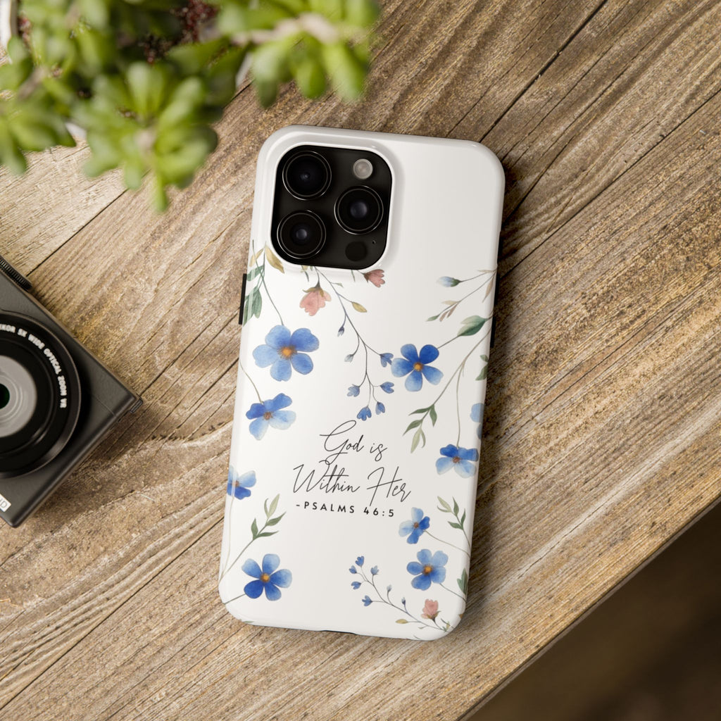 God Is Within Her floral phone case | Tough Phone Cases, Psalms 46:5 scripture