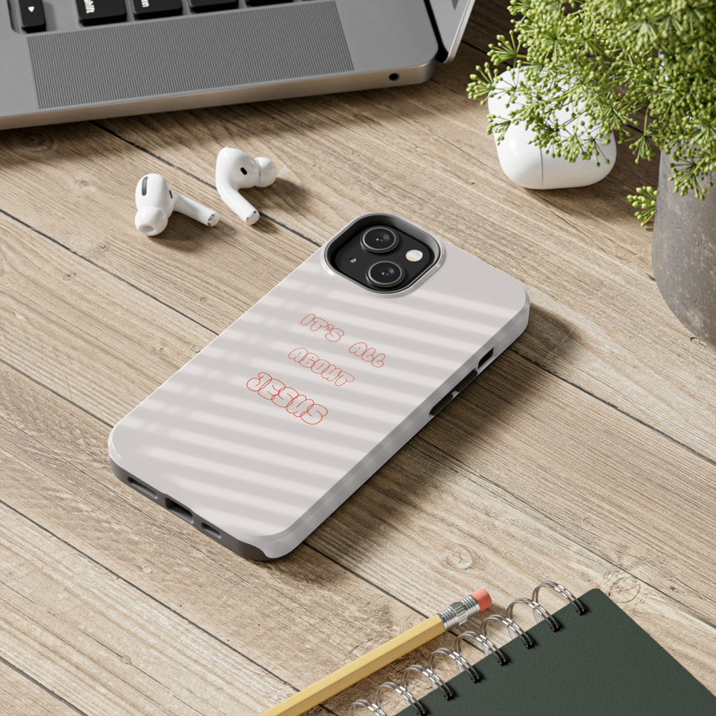 Tough Phone Case — "It's All About Jesus" Minimalist Christian Phone Cover
