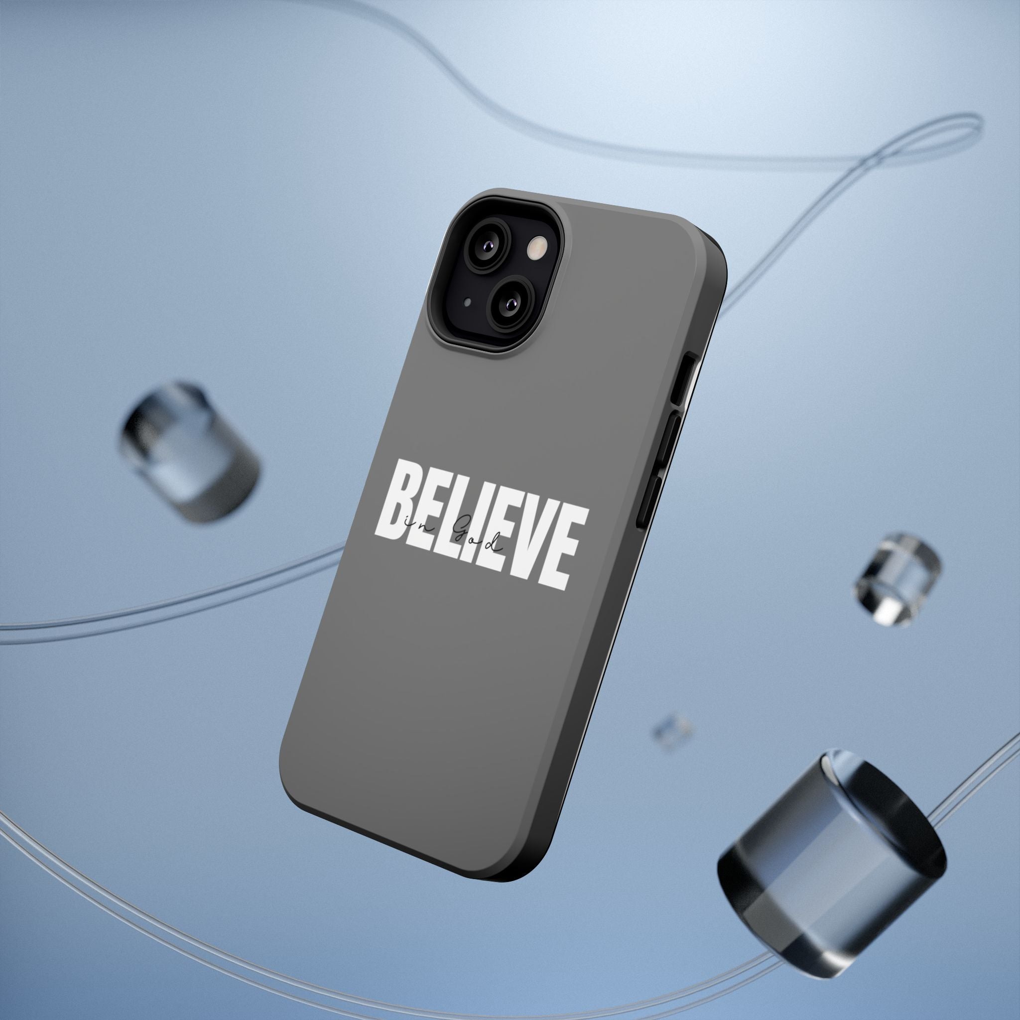 Phone Case — GREY "BELIEVE" Impact-Resistant Protective Cover