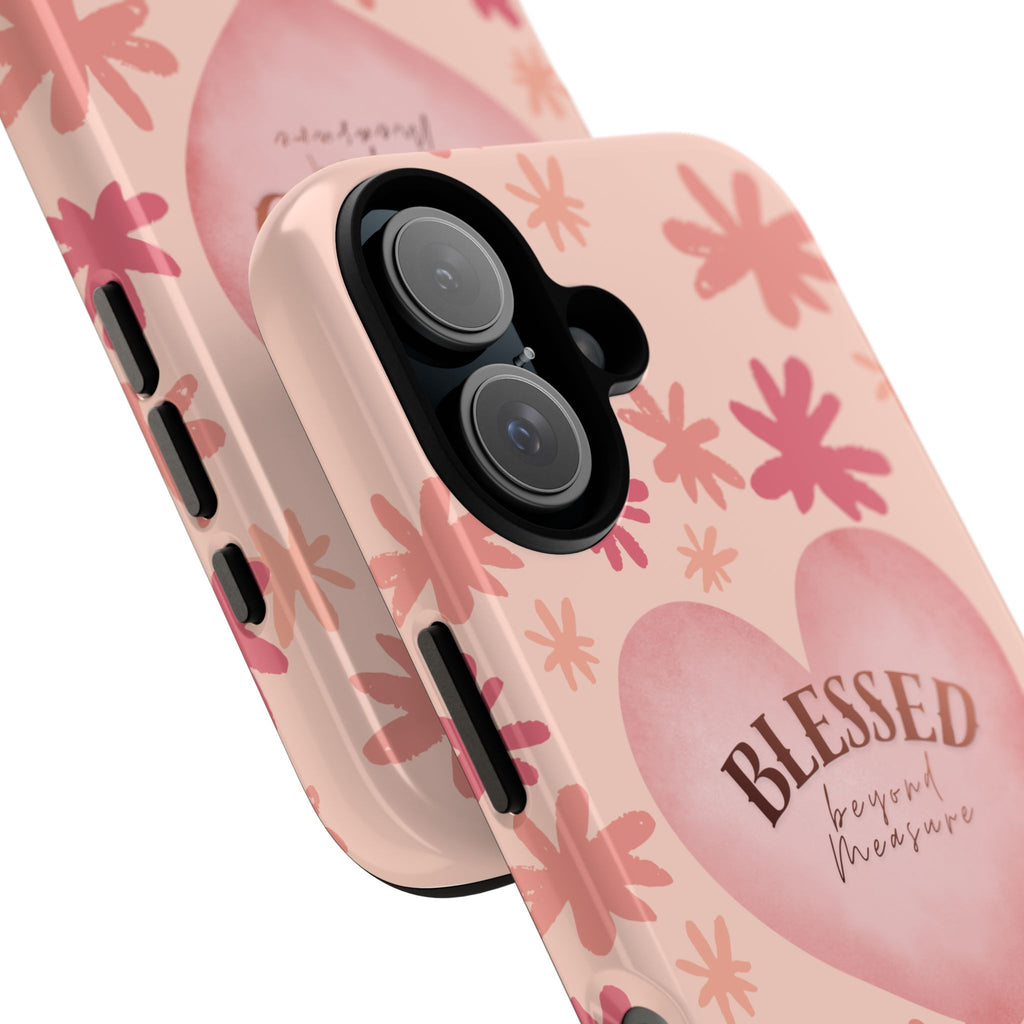 Blessed Heart Floral Phone Case — Pink 'Blessed Beyond Measure' Protective Tough Case