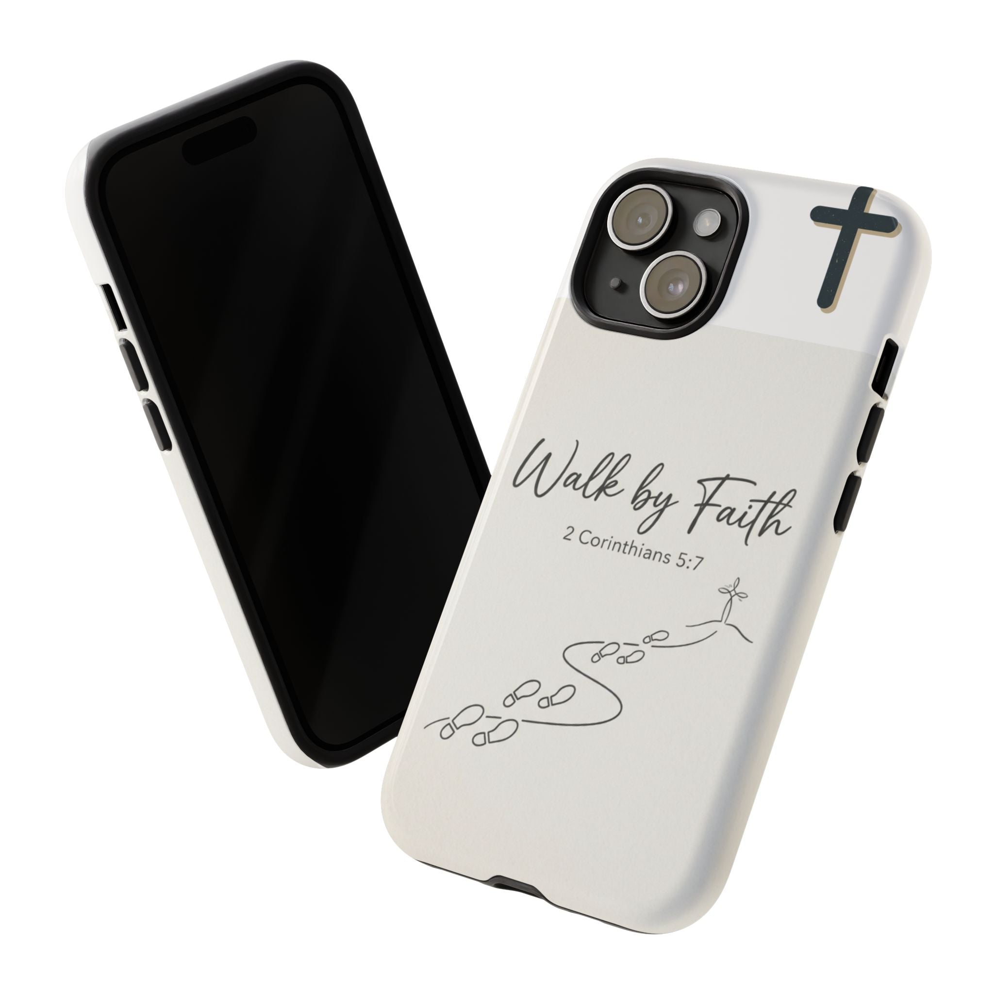 Christian Phone Case — "Walk by Faith" 2 Corinthians 5:7 Protective Tough Case