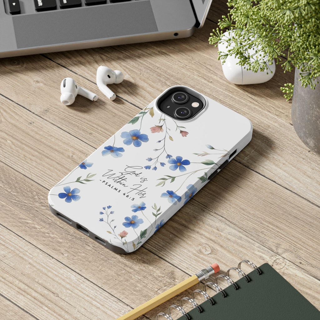 God Is Within Her floral phone case | Tough Phone Cases, Psalms 46:5 scripture