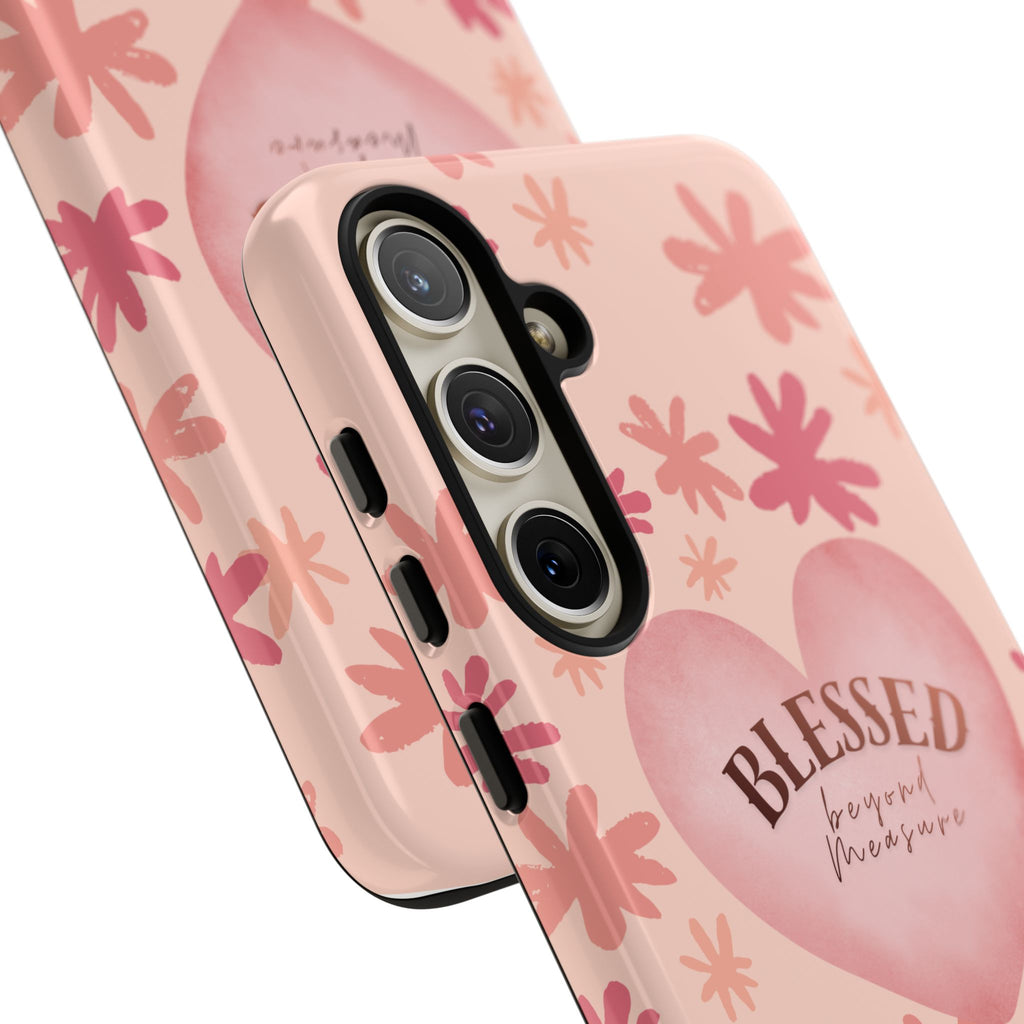 Blessed Heart Floral Phone Case — Pink 'Blessed Beyond Measure' Protective Tough Case