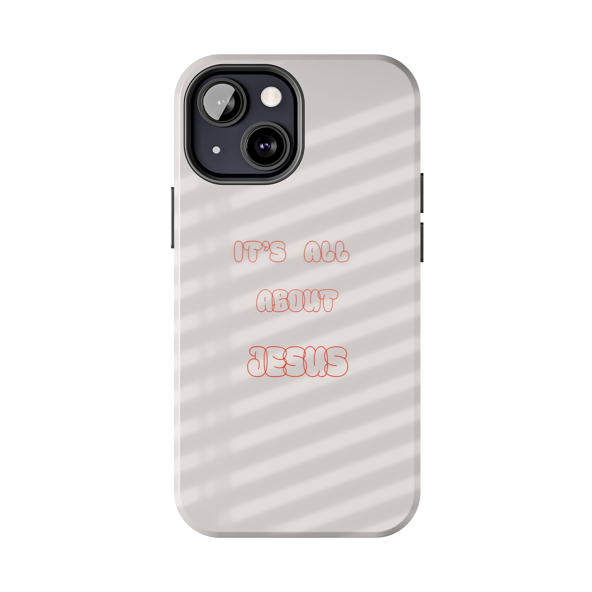 Tough Phone Case — "It's All About Jesus" Minimalist Christian Phone Cover