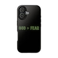 God > Fear Tough Phone Case — Neon Faith Protective iPhone Cover
