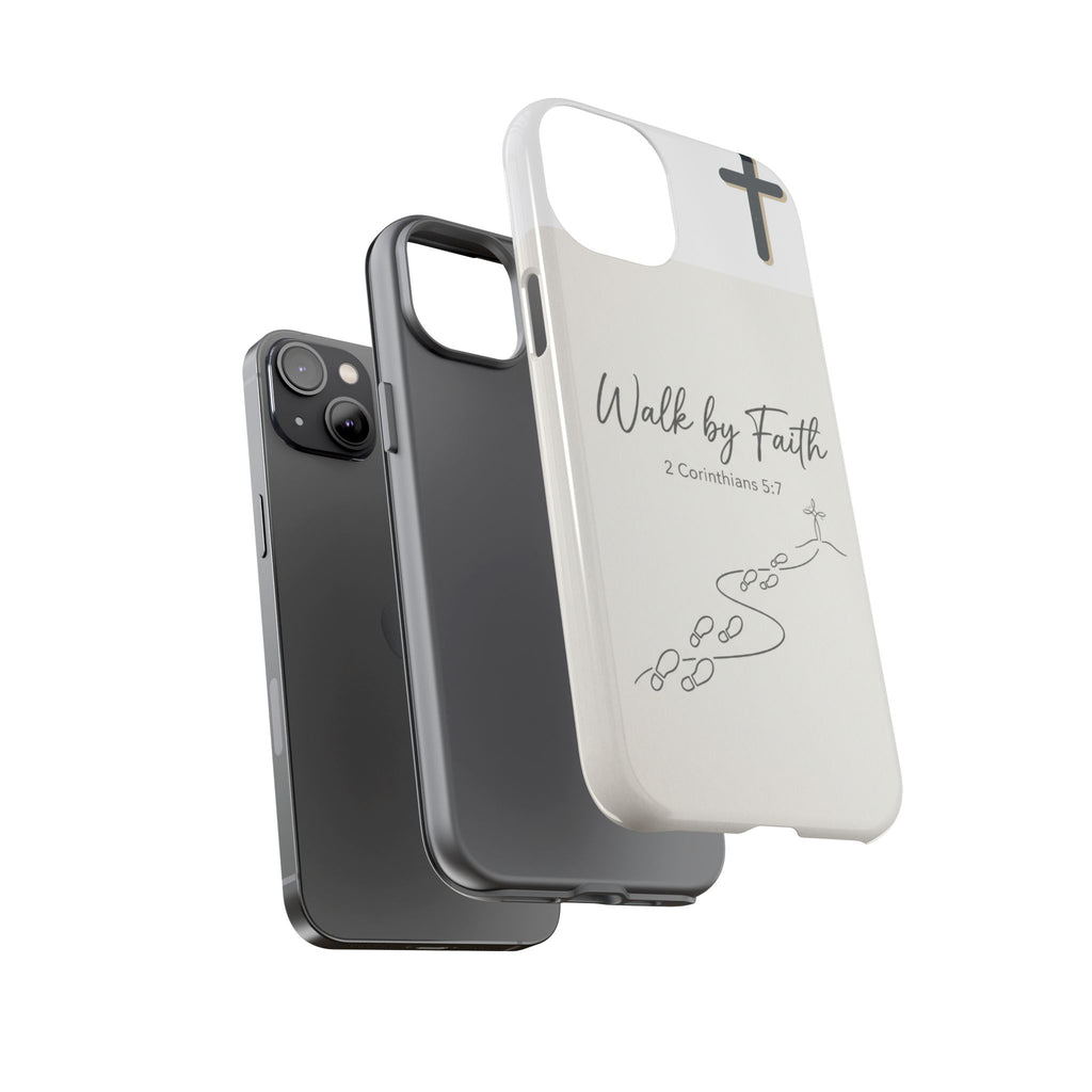 Christian Phone Case — "Walk by Faith" 2 Corinthians 5:7 Protective Tough Case