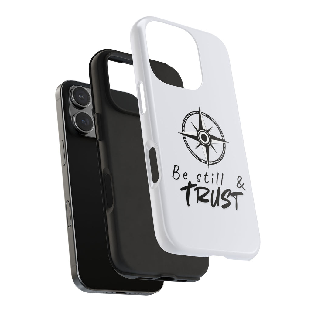 Be Still & Trust Compass Phone Case — Christian Inspirational Tough Phone Case