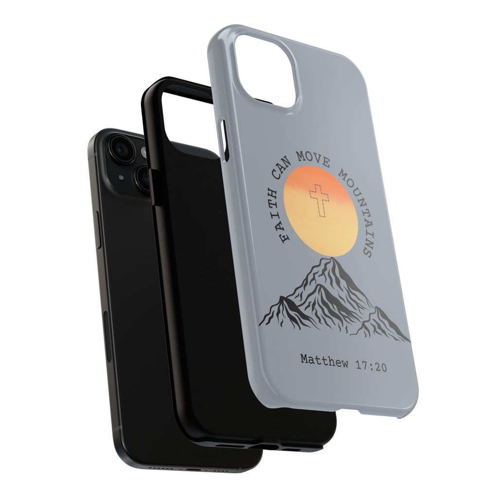 Faith Can Move Mountains Phone Case — Matthew 17:20 Christian Protective Cover
