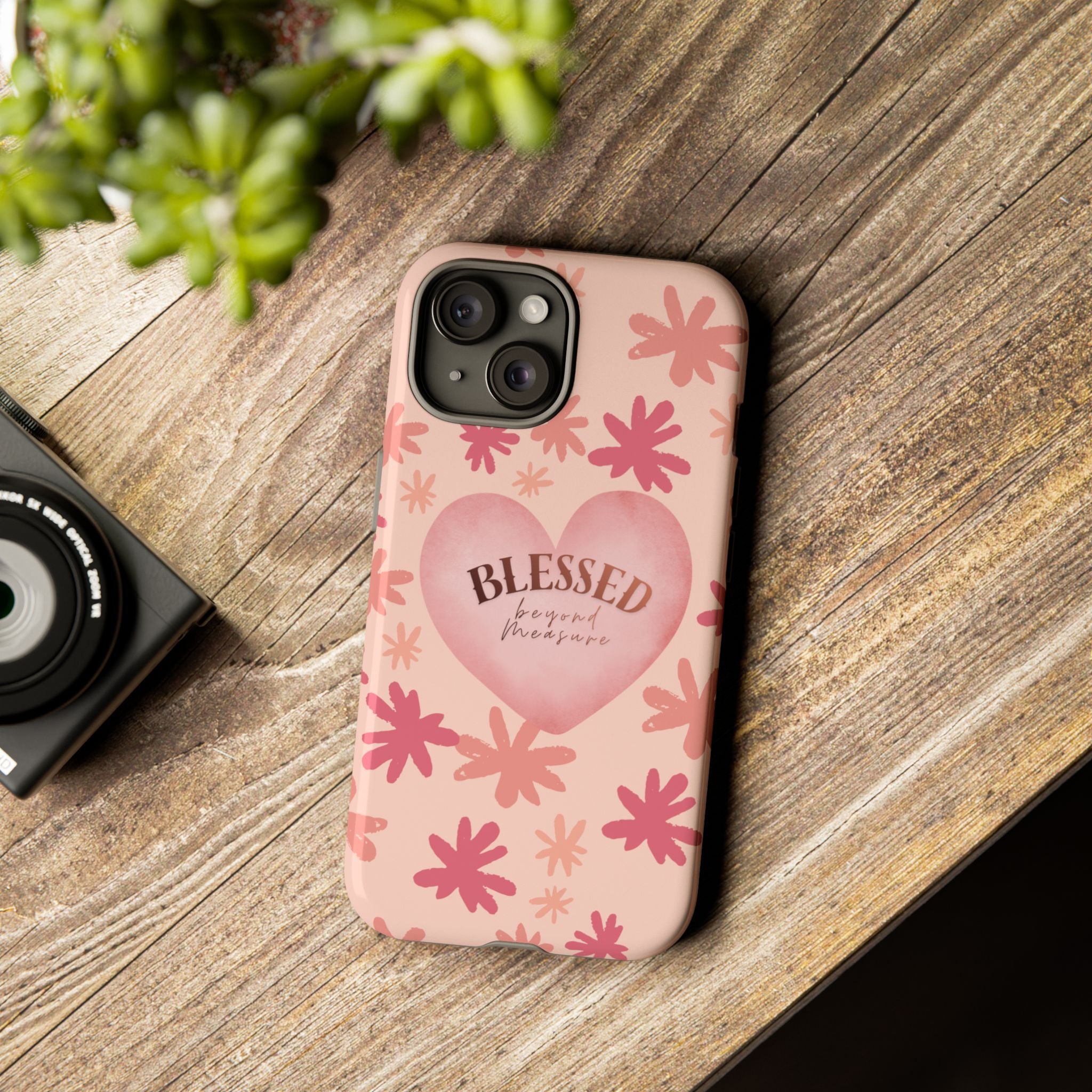 Blessed Heart Floral Phone Case — Pink 'Blessed Beyond Measure' Protective Tough Case